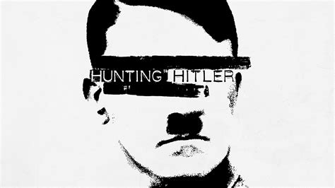 is hunting hitler on history channel.